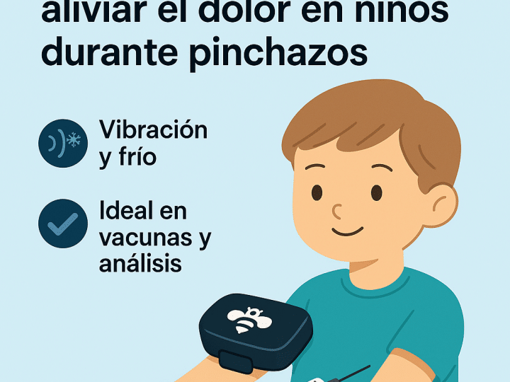 Dispositivo Buzzy: Nueva tecnología para aliviar el dolor en niños durante pinchazos