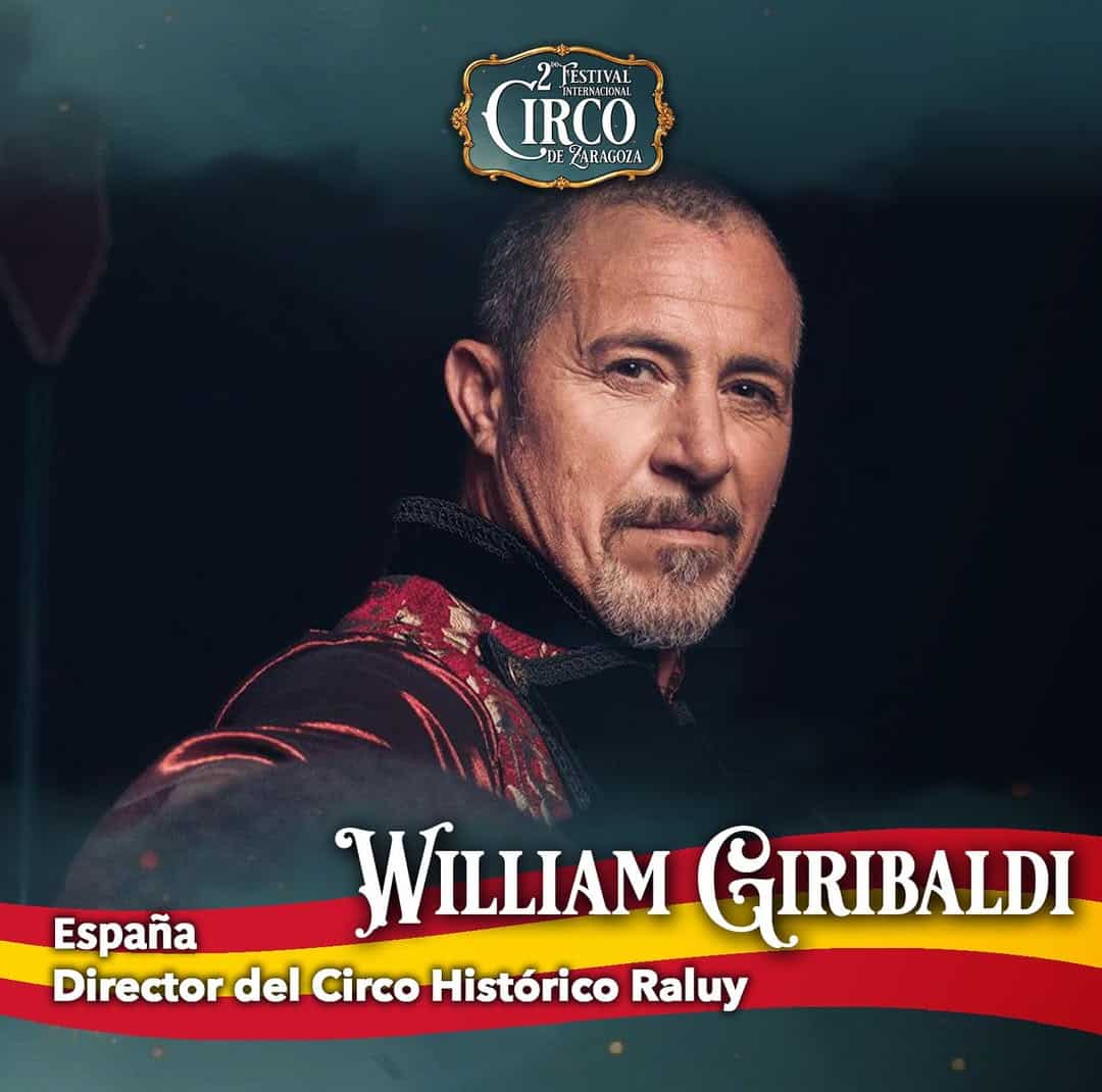 William Giribaldi, jurado del 2º Festival Internacional de Circo Zaragoza