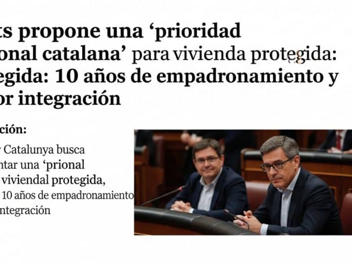 Junts propone una ‘prioridad nacional catalana’ para vivienda protegida: 10 años de empadronamiento y mayor integración