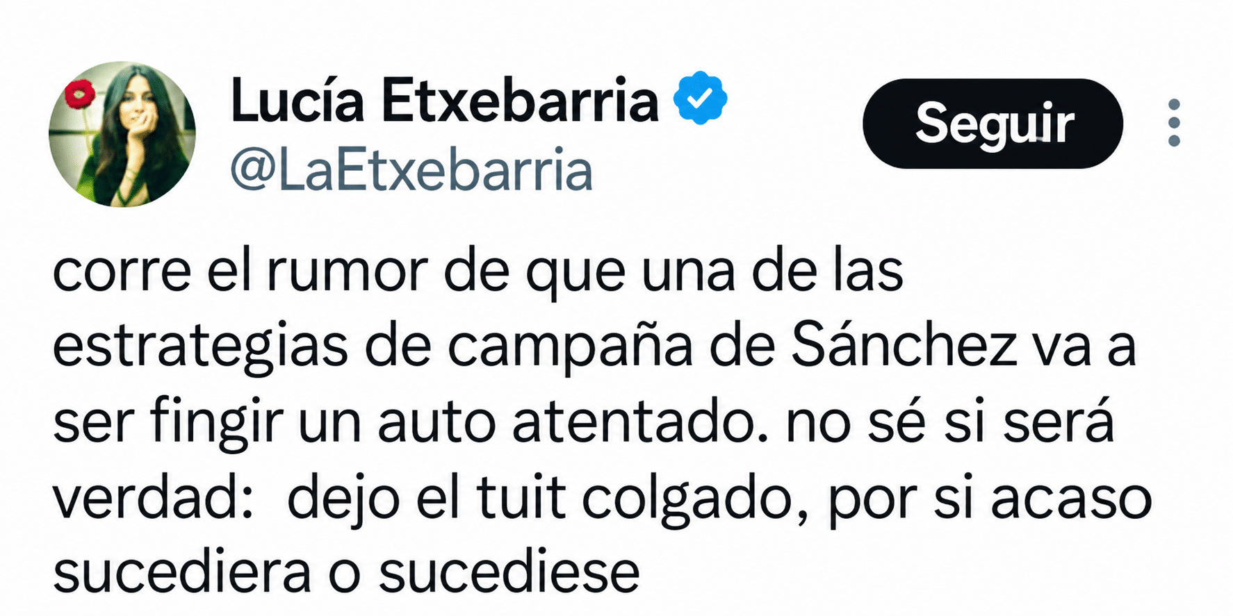 ¿Un autoatentado de Pedro Sánchez como estrategia electoral? El rumor que empieza a circular